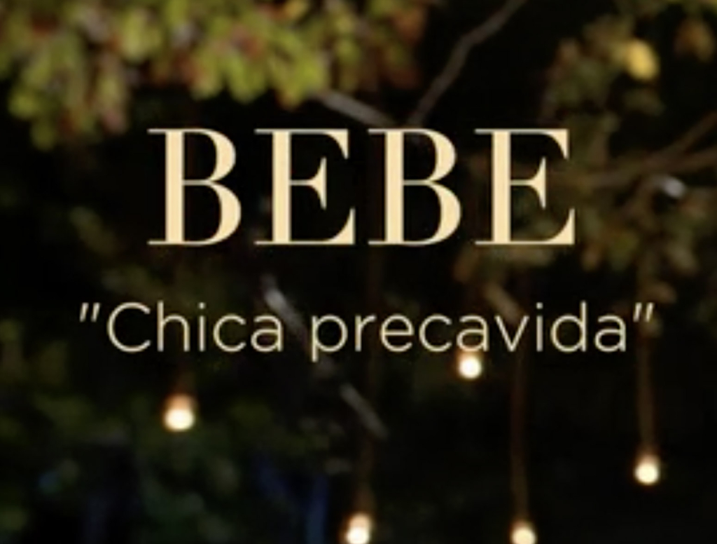 Bebe, Chica Precavida